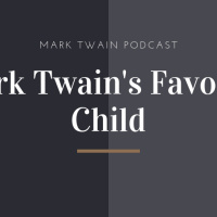 Mark Twain’s Favorite Child