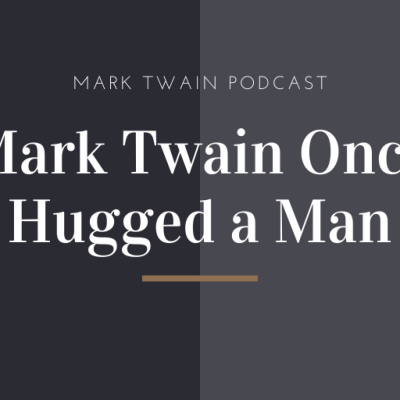 Mark Twain Speaks Podcast
