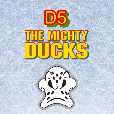 D5: The Mighty Ducks