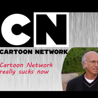 Cartoon Network sucks now