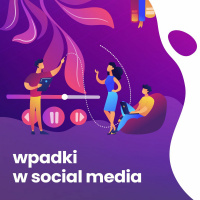 Wpadki w social media
