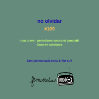 No olvidar. Episodio #109