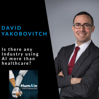 Is there any Industry that is using AI more than #healthcare with David Yakobovitch