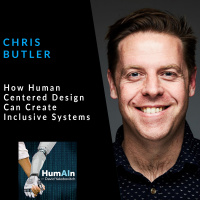 How Human Centered Design Can Create Inclusive Systems with Chris Butler of IPSoft