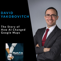 The Story of How AI changed Google Maps with David Yakobovitch