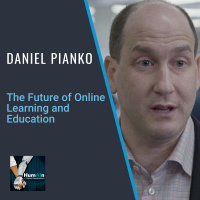 The Future of Online Learning and Education with Daniel Pianko