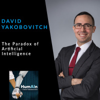 The Paradox of Artificial Intelligence with David Yakobovitch