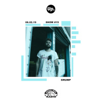Up. Radio Show #15 featuring Grump