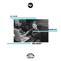 Up. Radio Show #41 featuring RhyRhy