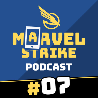 Marvel Strike Force Podcast