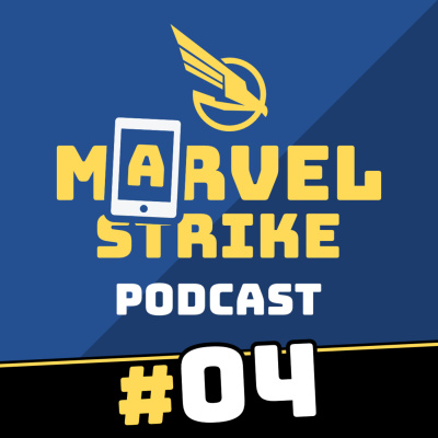 Marvel Strike Force Podcast