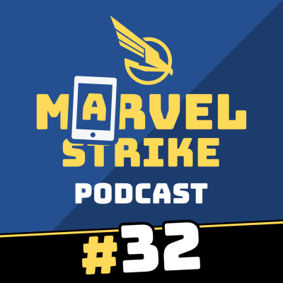 Marvel Strike Force Podcast
