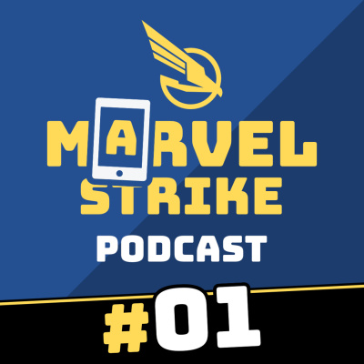 Marvel Strike Force Podcast