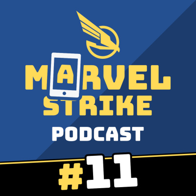 Marvel Strike Force Podcast