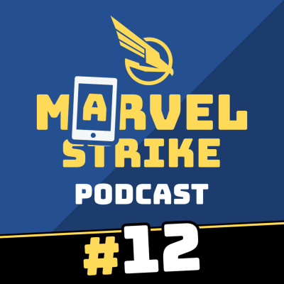 Marvel Strike Force Podcast