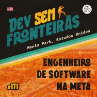 Engenheiro de Software na Meta no Vale do Silício, Estados Unidos - Dev Sem Fronteiras #171