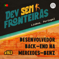 Desenvolvedor Back-end na Mercedes-Benz em Lisboa, Portugal - Dev Sem Fronteiras #163