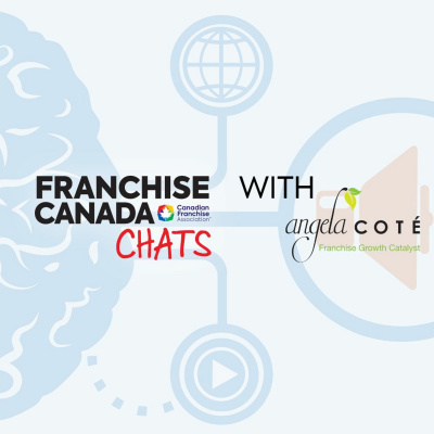 Franchise Canada Chats