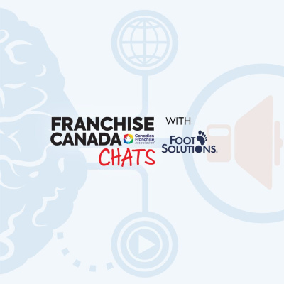 Franchise Canada Chats