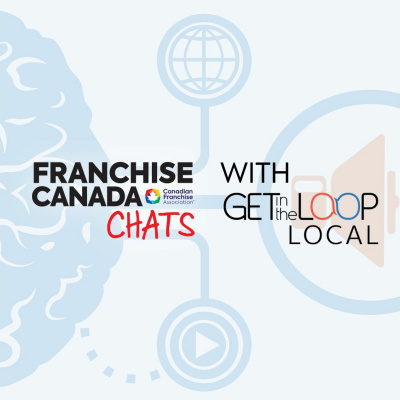 Franchise Canada Chats
