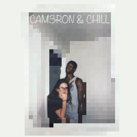CAM3RON  CHILL