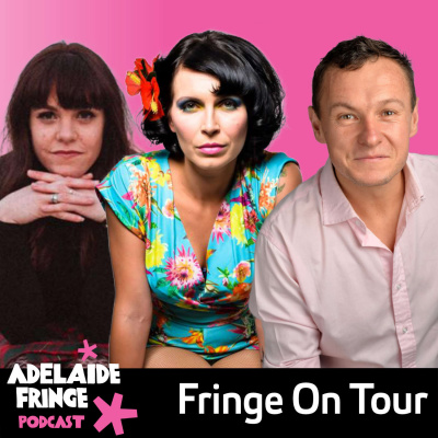 Adelaide Fringe Podcast