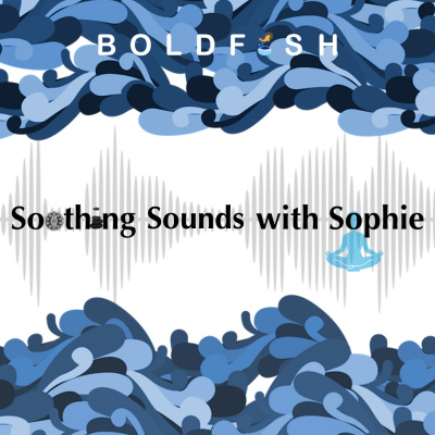 Soothing Sounds By Sophie