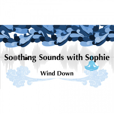 Soothing Sounds By Sophie