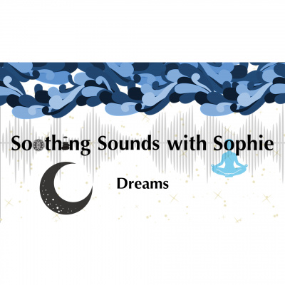 Soothing Sounds By Sophie