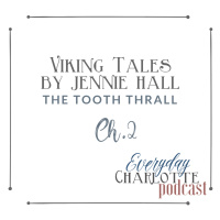 Viking Tales, by Jennie Hall - Chapter 2: The Tooth Thrall