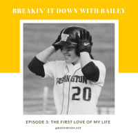 Episode 3: The First Love of My Life