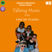 Versatile Episode Special with The Butlers (New Zealand)