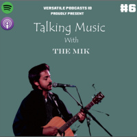 Versatile Episode Special with The MIK aka Miguel (Portugal)