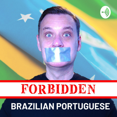 Forbidden Brazilian Portuguese