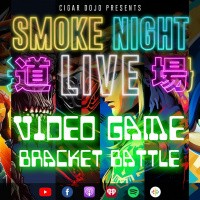 Smoke Night LIVE – Video Game Bracket Battle
