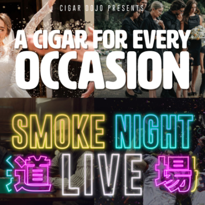 Smoke Night Live - Cigar Dojo