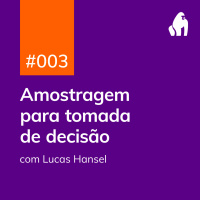 PDG #03 - Amostragem para tomada de decisão