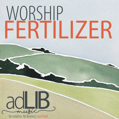 Worship Fertilizer From Ad Lib Music