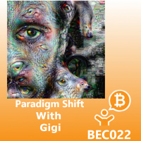 Paradigm Shift with Gigi BEC022