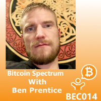 Bitcoin Spectrum with Ben Prentice BEC014