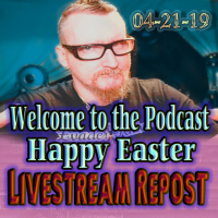 Happy Easter - Sunday Livestream 4-21