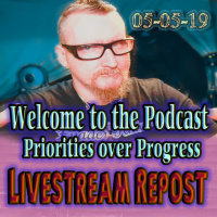 Priorities over Progress - Sunday Livestream May 5th