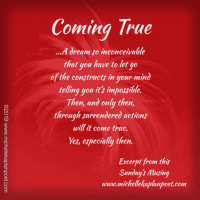 Coming True