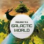 Prologue To A Galactic World