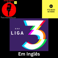 Liga3 em Inglês Episode 22: Beginning of Promotion/Relegation Phases!! #PuroFutebol