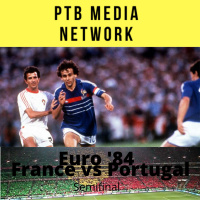 Portugal at the Euro: The Complete History - Episode 4 Euro 84 Portugal vs France Semifinal