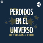 Perdidos En El Universo | Podcast