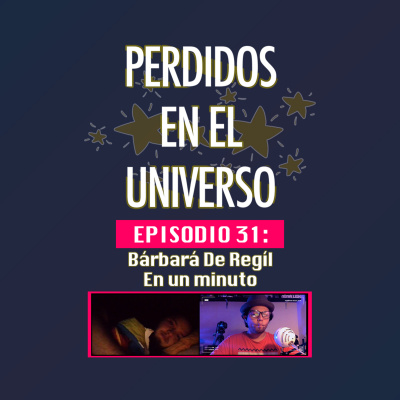 Perdidos En El Universo | Podcast