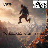 The ShackTalk Episode 177: Taking The Leap