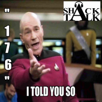 The ShackTalk Episode 176: I Told U SO!!